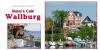 Hotel and Cafe Wallburg