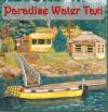 Paradise Water Taxi